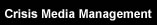 Crisis Media Management